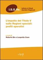 L' impatto del Titolo V sulle regioni speciali. Profili operativi