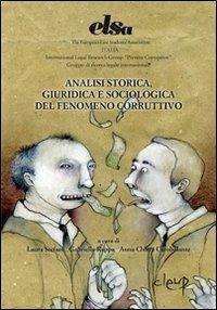 Analisi storica, giuridica e sociologica del fenomeno corruttivo - copertina