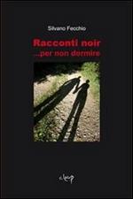 Racconti noir... per non dormire
