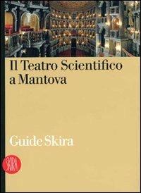 Il teatro scientifico a Mantova