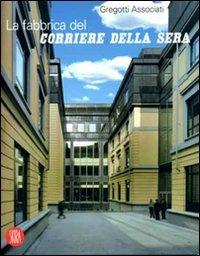 La fabbrica del «Corriere della Sera» - copertina