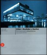 Diller + Scofidio (+ Renfro). La funzione ciliare. Ediz. italiana e inglese