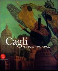 Cagli. L'opera 1931-1976
