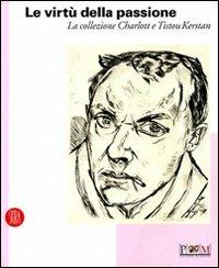 Le virtù della passione