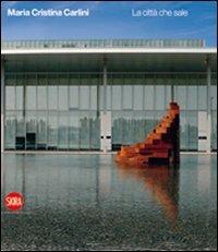 Carlini. La città che sale