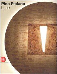 Pino Pedano. Luce