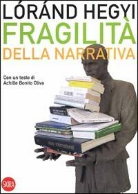 Fragilità della narrativa