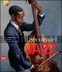 Il secolo del Jazz