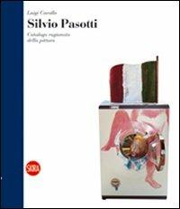 Pasotti. Catalogo ragionato della pittura