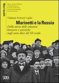 Marinetti e la Russia