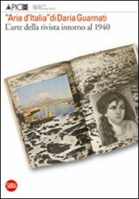 «Aria d'Italia» di Daria Guarnati. L'arte della rivista intorno al 1940 - copertina