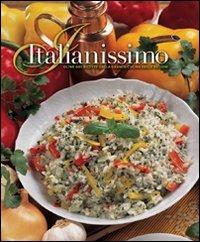 Italianissimo. Oltre 600 ricette dalla grande cucina delle regioni - Carla Bardi - copertina