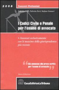 I codici civile e penale per l'esame di avvocato - Fabrizio Colli,Fabrizio Ferri,Stefano Gennari - copertina