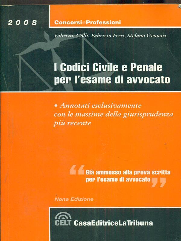 I codici civile e penale per l'esame di avvocato