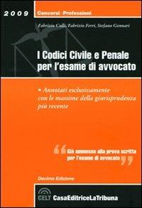 I codici civile e penale. Per l'esame di avvocato - Fabrizio Colli,Fabrizio Ferri,Stefano Gennari - copertina