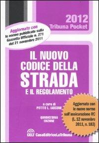 Il nuovo codice della strada e il regolamento - copertina