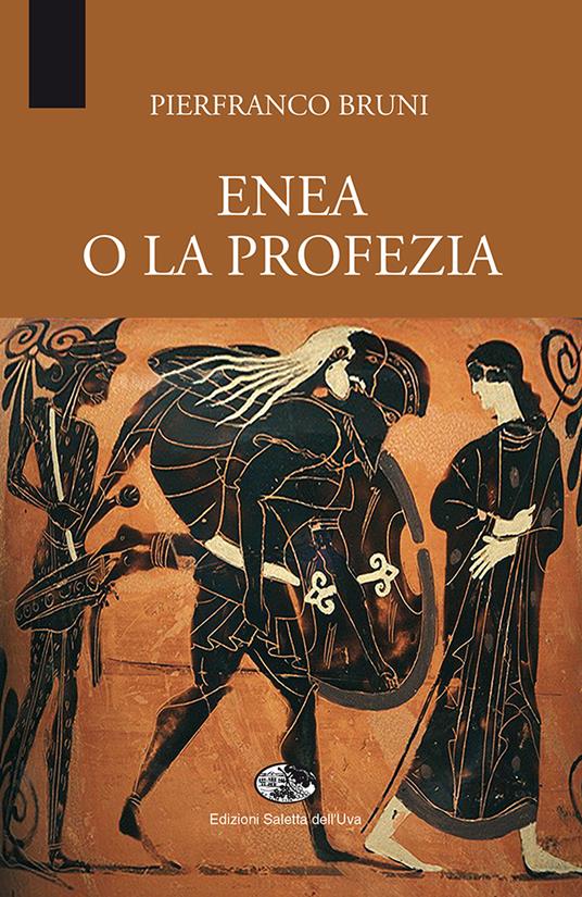 Enea o la profezia - Pierfranco Bruni - copertina