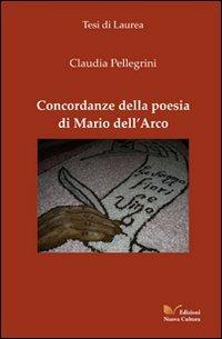 Concordanze della poesia di Mario Dell'Arco - Claudia Pellegrini - copertina