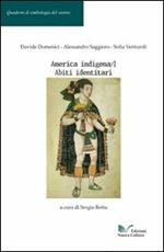 America indigena. Vol. 1: Abiti identitari