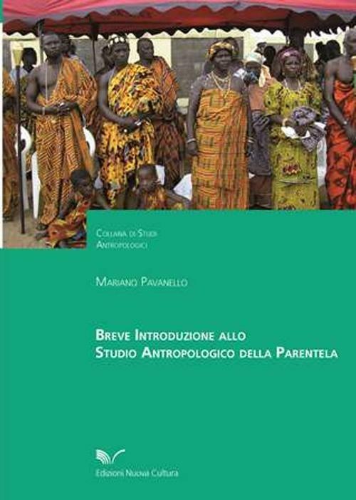 Breve introduzione allo studio antropologico della parentela - Mariano Pavanello - copertina