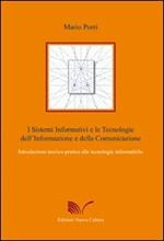 I sistemi informativi e le tecnologie dell'informazione e della comunicazione