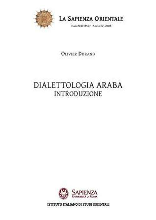 Dialettologia araba. Introduzione - Olivier Durand - copertina