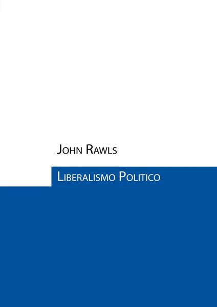 Liberalismo politico - John Rawls - copertina