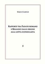 Rapporti tra papato romano e Bisanzio