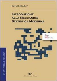 Introduzione alla meccanica statistica moderna - David Chandler - copertina