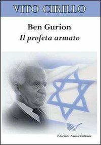 Ben Gurion. Il profeta armato - Vito Cirillo - copertina