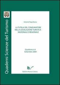 La tutela del consumatore nella legislazione turistica - Antonio Napolitano - copertina
