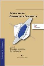 Seminari di geometria dinamica. Ediz. integrale. Con CD-ROM