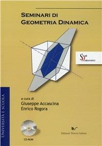 Seminari di geometria dinamica. Con CD-ROM - Enrico Rogora - copertina