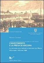 L' investimento e la presa di Ancona
