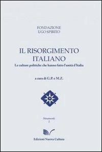 Il Risorgimento italiano. Le culture politiche che hanno fatto l'unità d'Italia - copertina