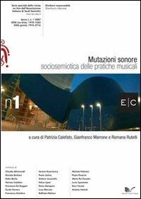 Mutazioni sonore. Sociosemiotica delle pratiche musicali E/C serie speciale. Vol. 1 - copertina