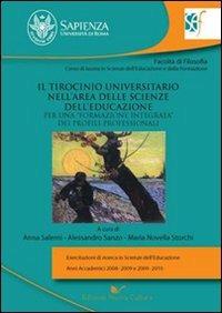 Il tirocinio universitario nell'area delle scienze dell'educazione - Anna Salerni,Alessandro Sanzo,Maria N. Storchi - copertina