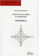 Lezioni di algebra e geometria. Vol. 2
