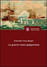 La guerra russo-giapponese - Antonello Biagini - copertina
