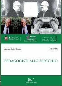 Pedagogisti allo specchio - Antonino Russo - copertina