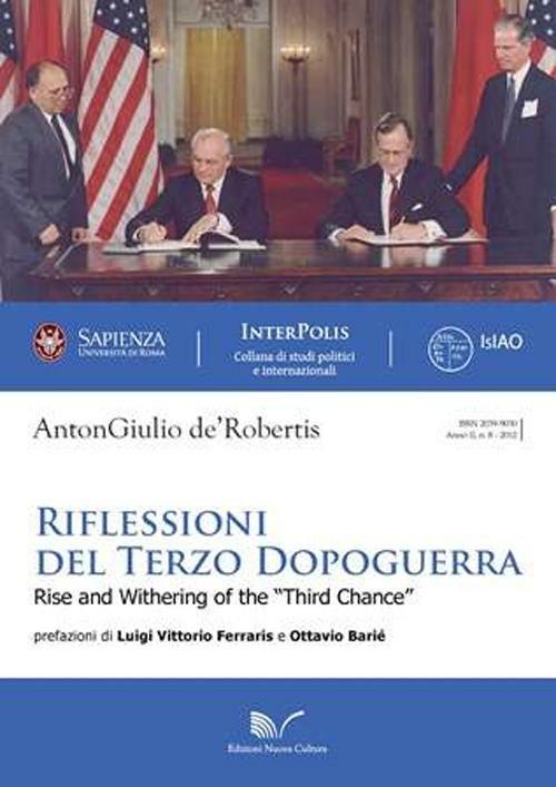 Riflessioni del terzo dopoguerra. Rise and withering of the «Third chance» - AntonGiulio De' Robertis - copertina