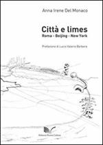 Città e limes. Roma, Beijing, New York