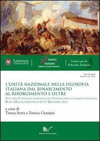 L' Unità nazionale nella filosofia italiana. Dal Rinascimento al Risorgimento e oltre - copertina