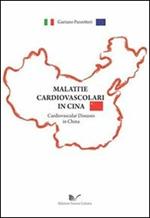 Malattie cardiovascolari in Cina-Cardiovascular diseases in China. Ediz. bilingue