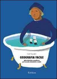 Geografia facile. Con 2 CD-ROM - Carlo Scataglini - copertina