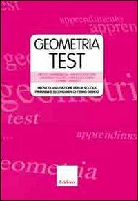 Geometriatest. Prove di valutazione per la scuola primaria e secondaria di primo grado. Con DVD - copertina