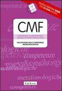 Test CMF. Valutazione delle competenze metafonologiche. Con CD-ROM - Luigi Marotta,Manuela Trasciani,Stefano Vicari - copertina
