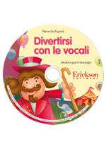 Divertirsi con le vocali. Attività e giochi fonologici. CD-ROM