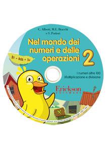 Nel mondo dei numeri e delle operazioni. CD-ROM. Vol. 2: I numeri oltre a 100. Moltiplicazione e divisione - Carla Alberti,M. Elisabetta Bracchi,Stefania Portieri - copertina