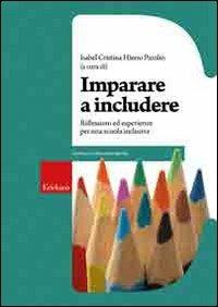 Imparare a includere. Riflessioni ed esperienze per una scuola inclusiva - copertina
